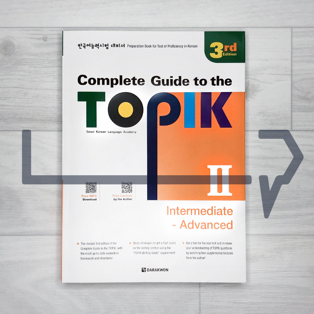 Complete Guide to the TOPIK 2 Intermediate - Advanced (3rd Edition) - Life Pattern Korea