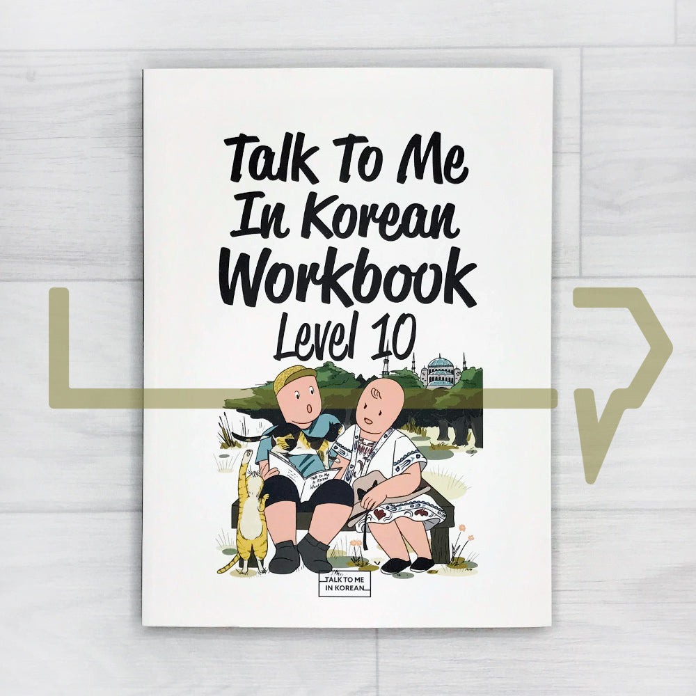 Talk To Me In Korean (TTMIK) Workbook Level 10 - Life Pattern Korea