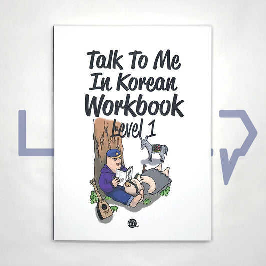 Talk To Me In Korean (TTMIK) Workbook Level 1