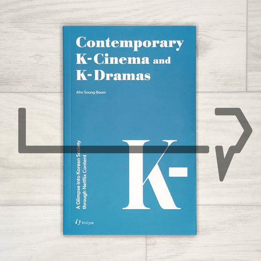 Contemporary K-Cinema and K-Dramas