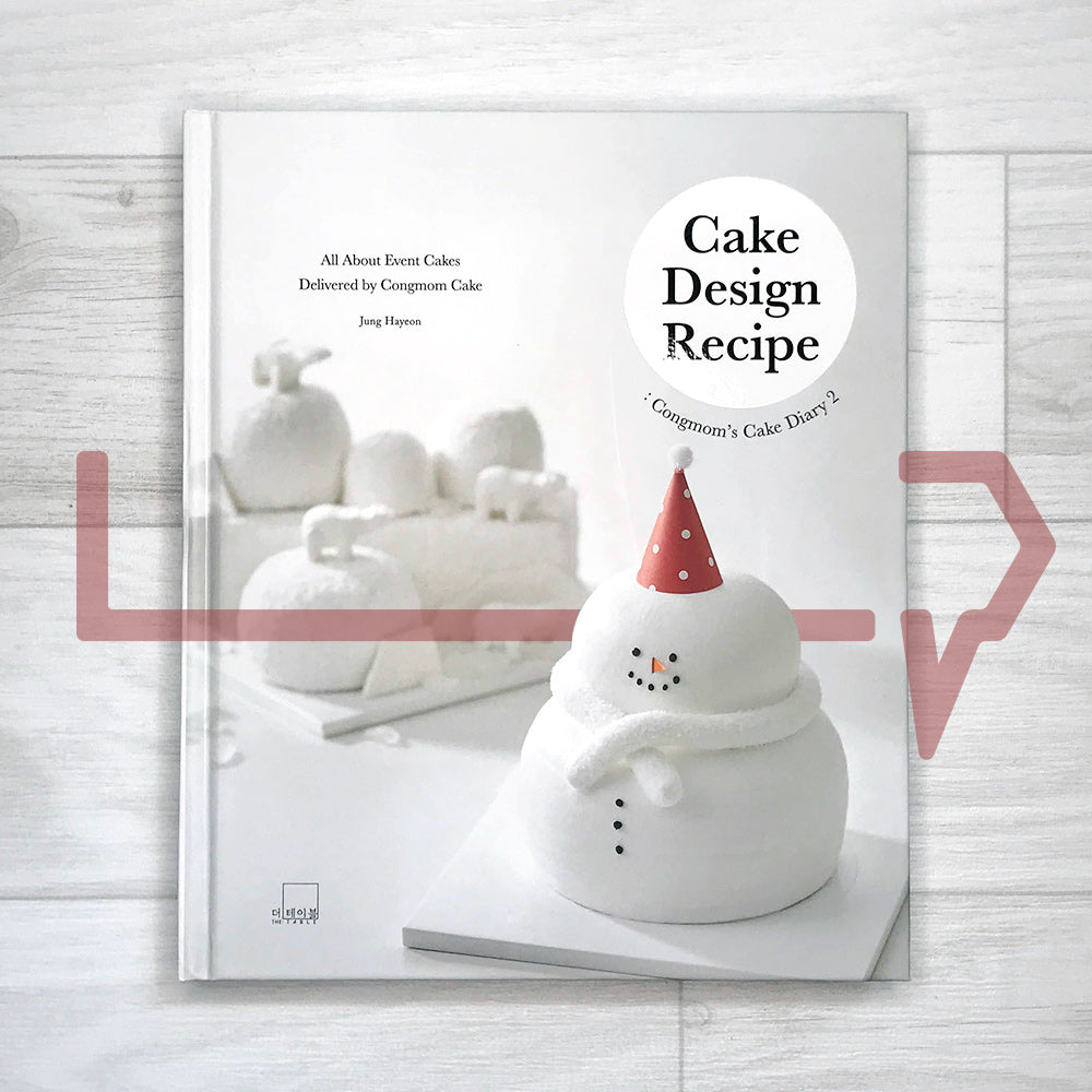 Cake Design Recipe: Congmom's Cake Diary 2 - Life Pattern Korea