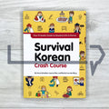 Survival Korean Crash Course: Your Friendly Guide to Student Life in Korea