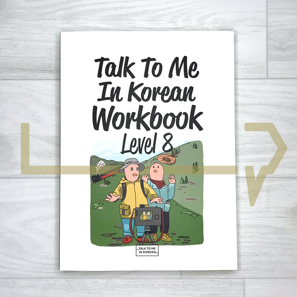 Talk To Me In Korean (TTMIK) Workbook Level 8 - Life Pattern Korea