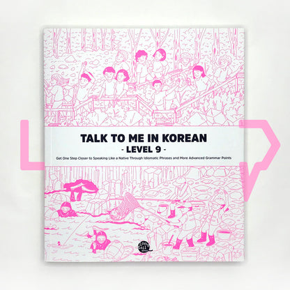 Talk To Me In Korean (TTMIK) Grammar Textbook Level 9 - Life Pattern Korea