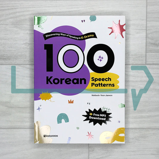 100 Korean Speech Patterns: Discovering Ways of Speaking in K-Drama