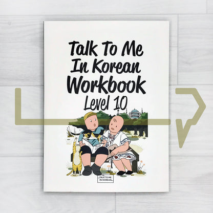 Talk To Me In Korean (TTMIK) Workbook Level 10 - Life Pattern Korea