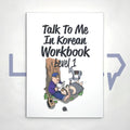 Talk To Me In Korean (TTMIK) Workbook Level 1 - Life Pattern Korea