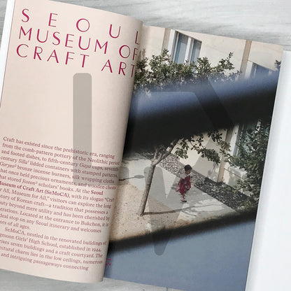 Seoul Seoul Seoul: A Guide to Spaces of Craft in Seoul 서울 서울 서울