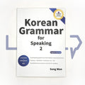 Korean Grammar for Speaking Vol. 2 - Life Pattern Korea