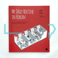 My Daily Routine in Korean 매일 하는 동작을 한국어로! - Life Pattern Korea